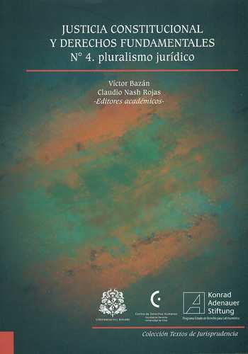 Justicia Constitucional Y Derechos Fundamentales Nro. 4 Pluralismo Juridico