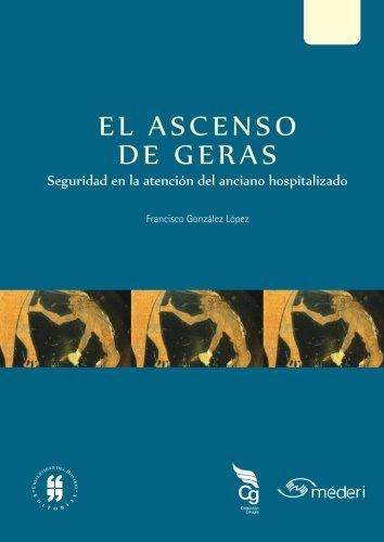 Ascenso De Geras. Seguridad En La Atencion Del Anciano Hospitalizado, El