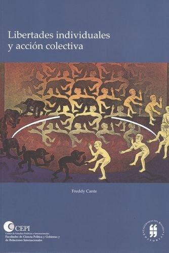 Libertades Individuales Y Accion Colectiva