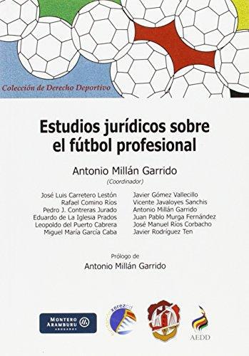 Estudios Juridicos Sobre El Futbol Profesional