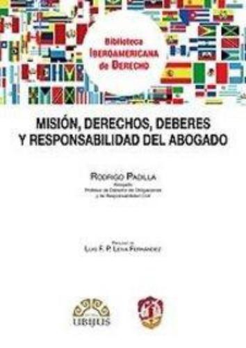 Mision Derechos Deberes Y Responsabilidad Del Abogado