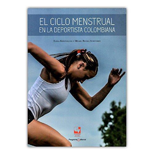 Ciclo Menstrual En La Deportista Colombiana, El