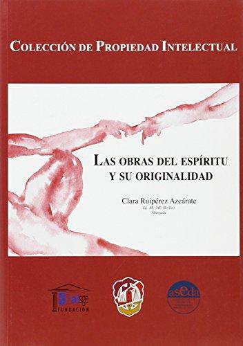 Obras Del Espiritu Y Su Originalidad, Las