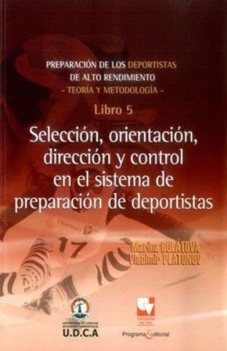 Preparacion De Los Deportistas (5) Seleccion, Orientacion, Direccion Y Control
