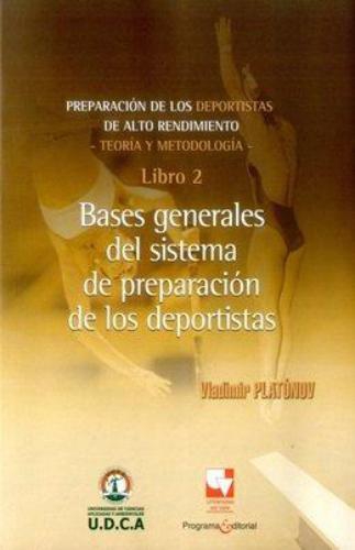 Preparacion De Los Deportistas (2) Bases Generales Del Sistema De Preparacion