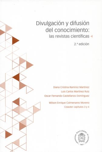 Divulgacion Y Difusion Del Conocimiento: Las Revistas Cientificas