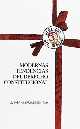 Modernas Tendencias Del Derecho Constitucional