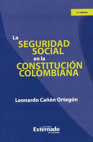 Seguridad Social En La Constitucion Colombiana, La