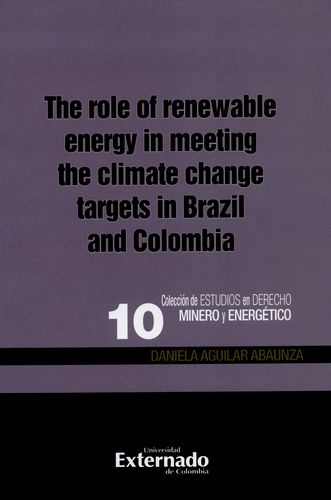 The Role Of Renewable Energy In Meeting The Climate Change Targets In Brazil And Colombia