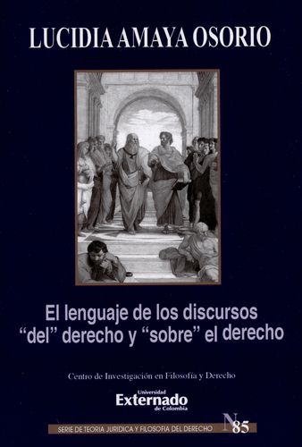 Lenguaje De Los Discursos Del Derecho Y Sobre El Derecho, El