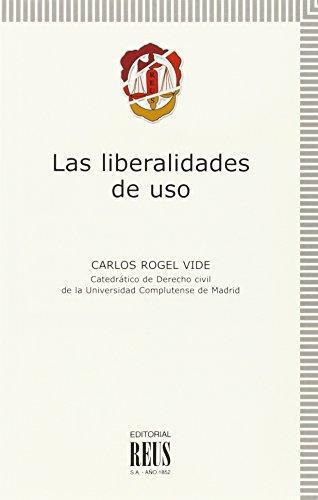 Liberalidades De Uso, Las