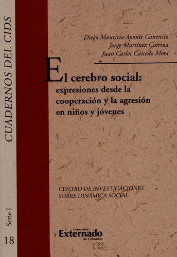 Cerebro Social Expresiones Desde La Cooperacion Y La Agresion En Niños Y Jovenes, El