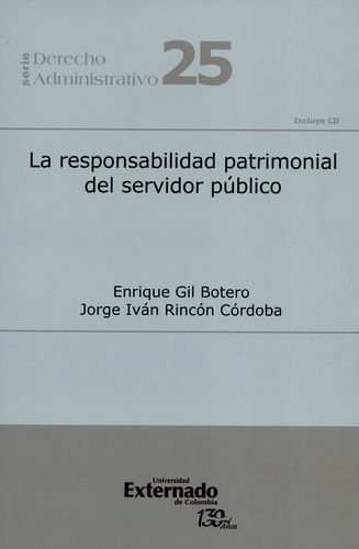 Responsabilidad Patrimonial Del Servidor Publico (+Cd)