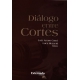 Dialogo Entre Cortes