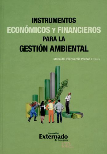 Instrumentos Economicos Y Financieros Para La Gestion Ambiental