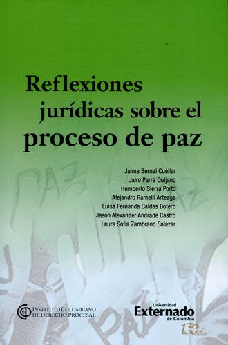 Reflexiones Juridicas Sobre El Proceso De Paz