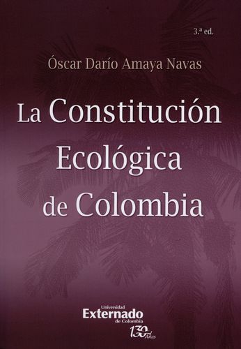 Constitucion Ecologica De Colombia, La