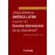 Hacia Donde Va America Latina Respecto Del Derecho Internacional De Las Inversiones?