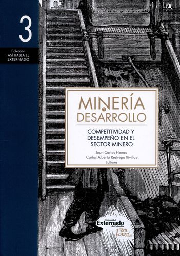 Mineria Y Desarrollo (3) Competitividad Y Desempeño En El Sector Minero