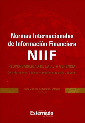 Normas Internacionales De Informacion Financiera Niff Responsabilidad De La Alta Gerencia Consideraciones Basi