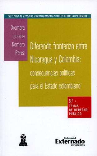 Diferendo Fronterizo Entre Nicaragua Y Colombia: Consecuencias Politicas Para El Estado Colombiano