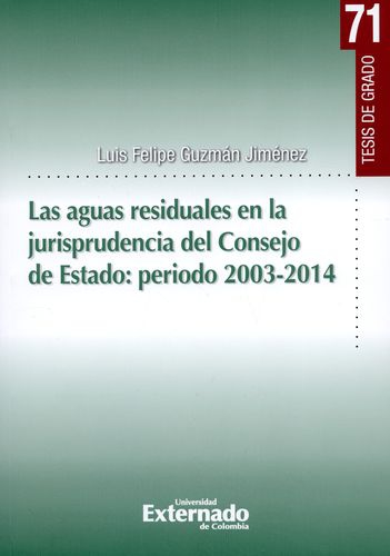 Aguas Residuales En La Jurisprudencia Del Consejo De Estado: Periodo 2003-2014, Las