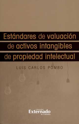 Estandares De Valuacion De Activos Intangibles De Propiedad Intelectual