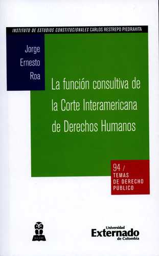 Funcion Consultiva De La Corte Interamericana De Derechos Humanos, La