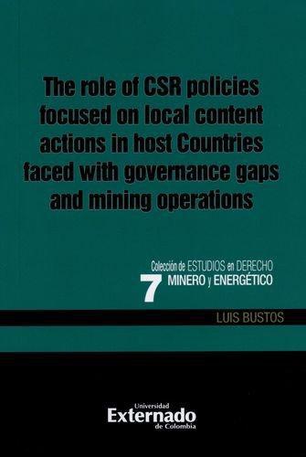 The Role Of Csr Policies Focused On Local Content Actions In Host Countries Faced With Governance Gaps