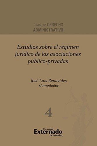 Estudios Sobre El Regimen Juridico De Las Asociaciones Publico-Privadas