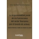 Responsabilidad Penal De Los Funcionarios Del Sector Financiero Por El Lavado De Activos Especial Referencia A