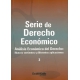Serie De Derecho Economico (3) Analisis Economico Del Derecho Nuevas Vertientes Y Diferentes Aplicaciones