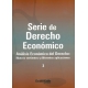 Serie De Derecho Economico (3) Analisis Economico Del Derecho Nuevas Vertientes Y Diferentes Aplicaciones