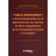 Public Enforcement Y Descentralizacion En La Aplicacion De Las Normas De Libre Competencia En La Comunidad Eur