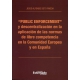 Public Enforcement Y Descentralizacion En La Aplicacion De Las Normas De Libre Competencia En La Comunidad Eur