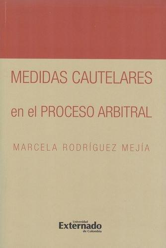 Medidas Cautelares En El Proceso Arbitral