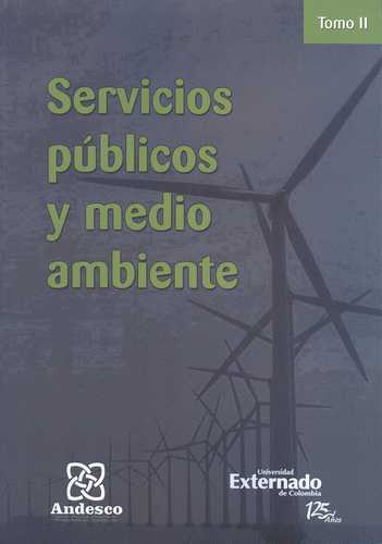 Servicios Publicos Y Medio (Tomo Ii) Ambiente