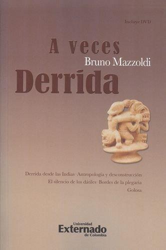 A Veces Derrida (Incluye Dvd)