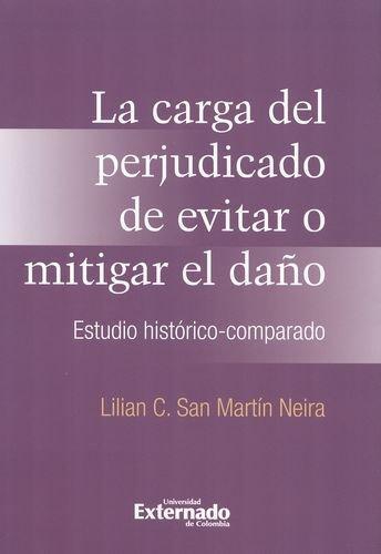 Carga Del Perjudicado De Evitar O Mitigar El Daño, La