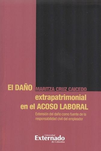 Daño Extrapatrimonial En El Acoso Laboral, El