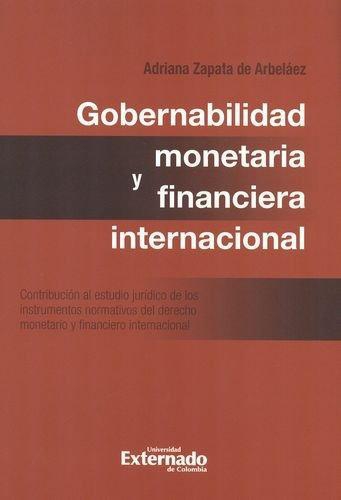 Gobernabilidad Monetaria Y Financiera Internacional