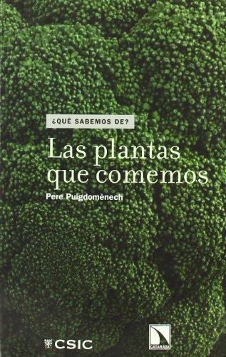 Plantas Que Comemos, Las