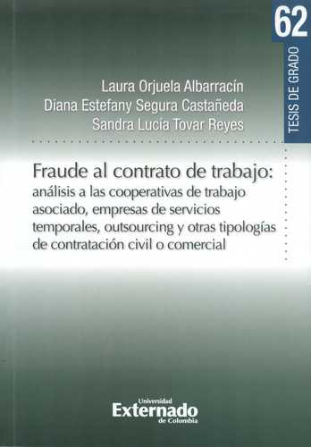 Fraude Al Contrato De Trabajo: Analisis A Las Cooperativas De Trabajo Asociado