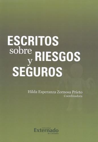 Escritos Sobre Riesgos Y Seguros