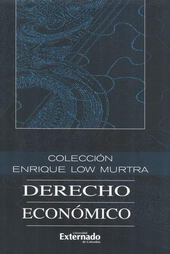 Derecho Economico (Viii) Enrique Low Murtra