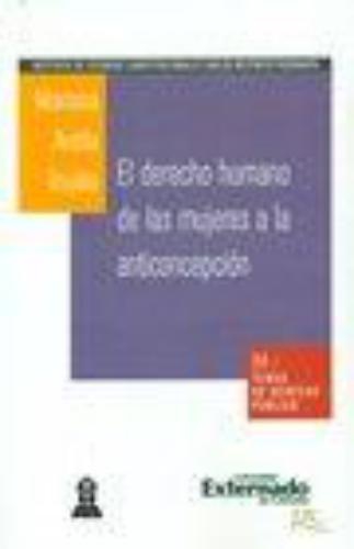 Derecho Humano De Las Mujeres A La Anticoncepcion, El