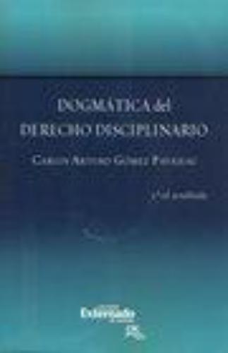 Dogmatica Del Derecho Disciplinario