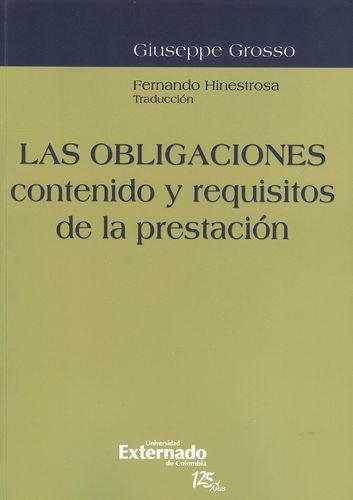 Obligaciones Contenido Y Requisitos De La Prestacion, Las