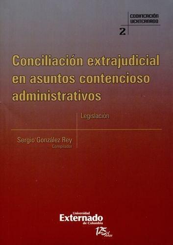 Conciliacion Extrajudicial En Asuntos Contencioso Administrativos