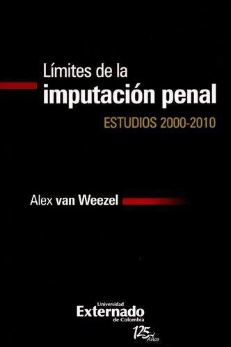 Limites De La Imputacion Penal Estudios 2000-2010
